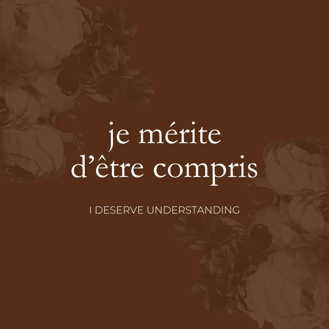 I Deserve Understanding (Je Mérite D’être Compris)